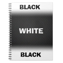 BLACK WHITE BLACK Notebook