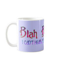 Blah Blah Blah Mug