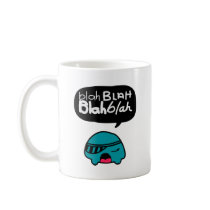 Blah Blah Coffee Mug