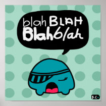 Blah Blah Poster!