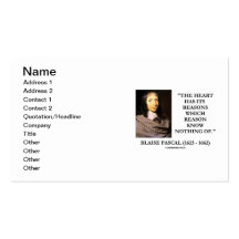 Blaise Pascal Heart Has Its Reasons Which Reason Business Card Templates