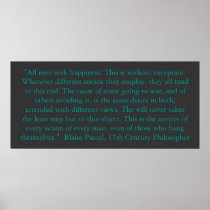 Blaise Pascal on Man's Happiness Print