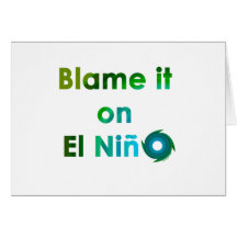 Blame El Nino Cards