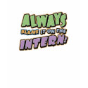 Blame Intern T-shirt