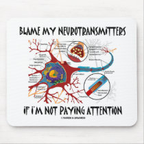 Blame My Neurotransmitters If Not Paying Attention
