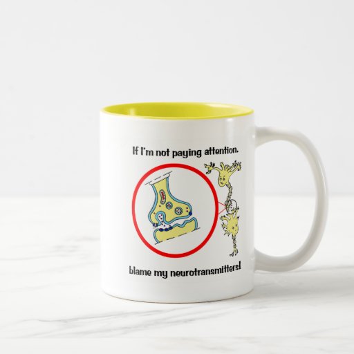Blame Neurotransmitters Mug