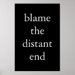blame the distant end posters