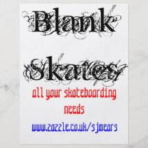 BlankSkates, www.zazzle.co.uk/sjmears0208650930... Flyers