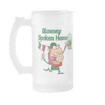 Blarney Spoken Here Mugs and Steins