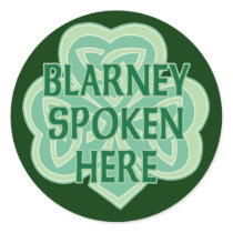 Blarney Spoken Here Round Sticker