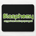 Blasphemy Day Mousepad