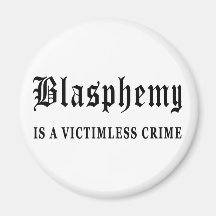 Blasphemy Fridge Magnet