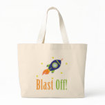 Blast Off Tote Bag