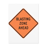 Blasting Zone Ahead Highway Construction Sign Post Card