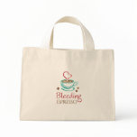 Bleeding Espresso Tiny Tote Canvas Bags