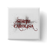Bleeding Grunge North Carolina Button