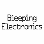 Bleeping Electronics embroidered shirts
