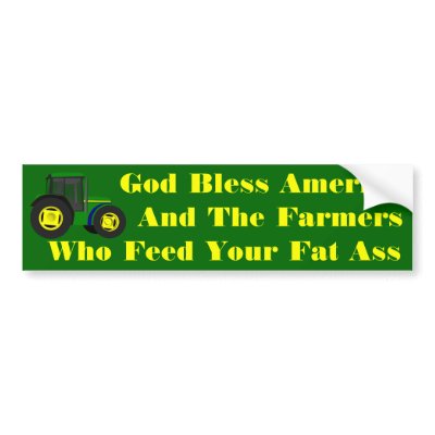 Bless The Farmers Bumper Sticker by KnightOwl