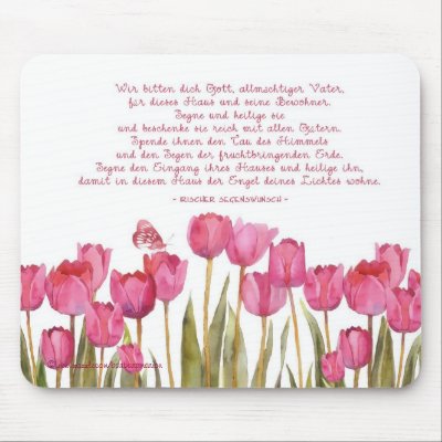 "Bless this house" in German, tulips and butterfly Mouse Pads by barbaramarion