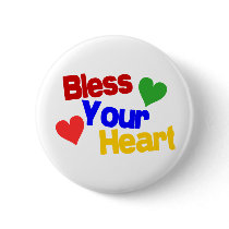 Bless Your Heart Button