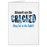 Blessed are the CRACKED Greeting Cards