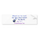Blessed are the Meek Bumper Sticker bumper stickers