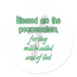 Blessed Are The Peacemakers Stickers