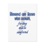 Blessed Are Those Who Mourn Post Cards