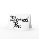 Blessed Be