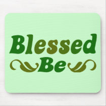 Blessed Be Mouse Pads