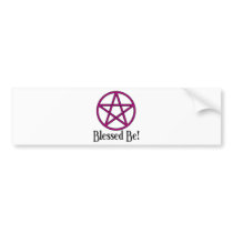 Blessed Be Pentagram Bumper Sticker