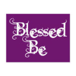 Blessed Be