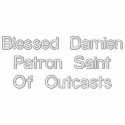 Blessed Damien Patron Saint Of Outcasts embroidered shirts