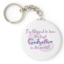 Blessed to have - Godmother Key Chains
