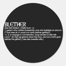 Blether Round Stickers