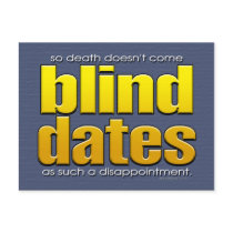 Blind Dates...