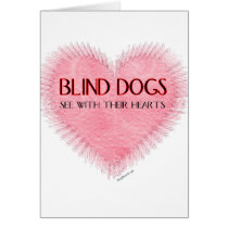Blind Dogs See With Their Hearts Cards