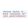 Blind Faith Bumper Stickers