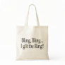Bling Bling, I Got The Ring Canvas Bag