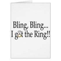 Bling Bling I Got The Ring Cards