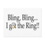 Bling Bling I Got The Ring Postcards