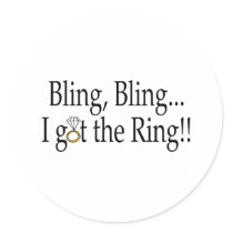 Bling Bling I Got The Ring Stickers