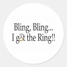 Bling Bling I Got The Ring Stickers
