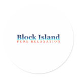 Block Island: Pure Relaxation Stickers