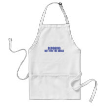 Blogging-Not for the Weak Aprons