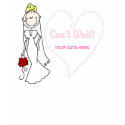 Blonde Bride Can't Wait t-shirts