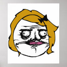Blonde Female Me Gusta Comic Rage Face Meme Print