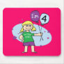 Blonde Girls I'm 4 4th Birthday Mousepad
