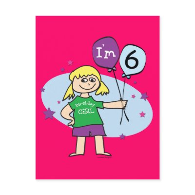 Blonde Girls I'm 6 6th Birthday Post Cards by birthdayzoo