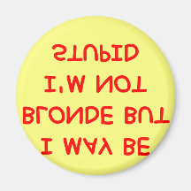 BLONDE joke Magnets